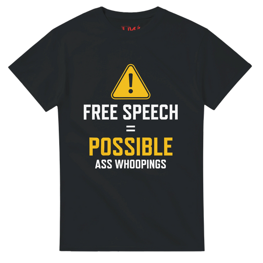 free speech equals possible ass whoopings tee-black